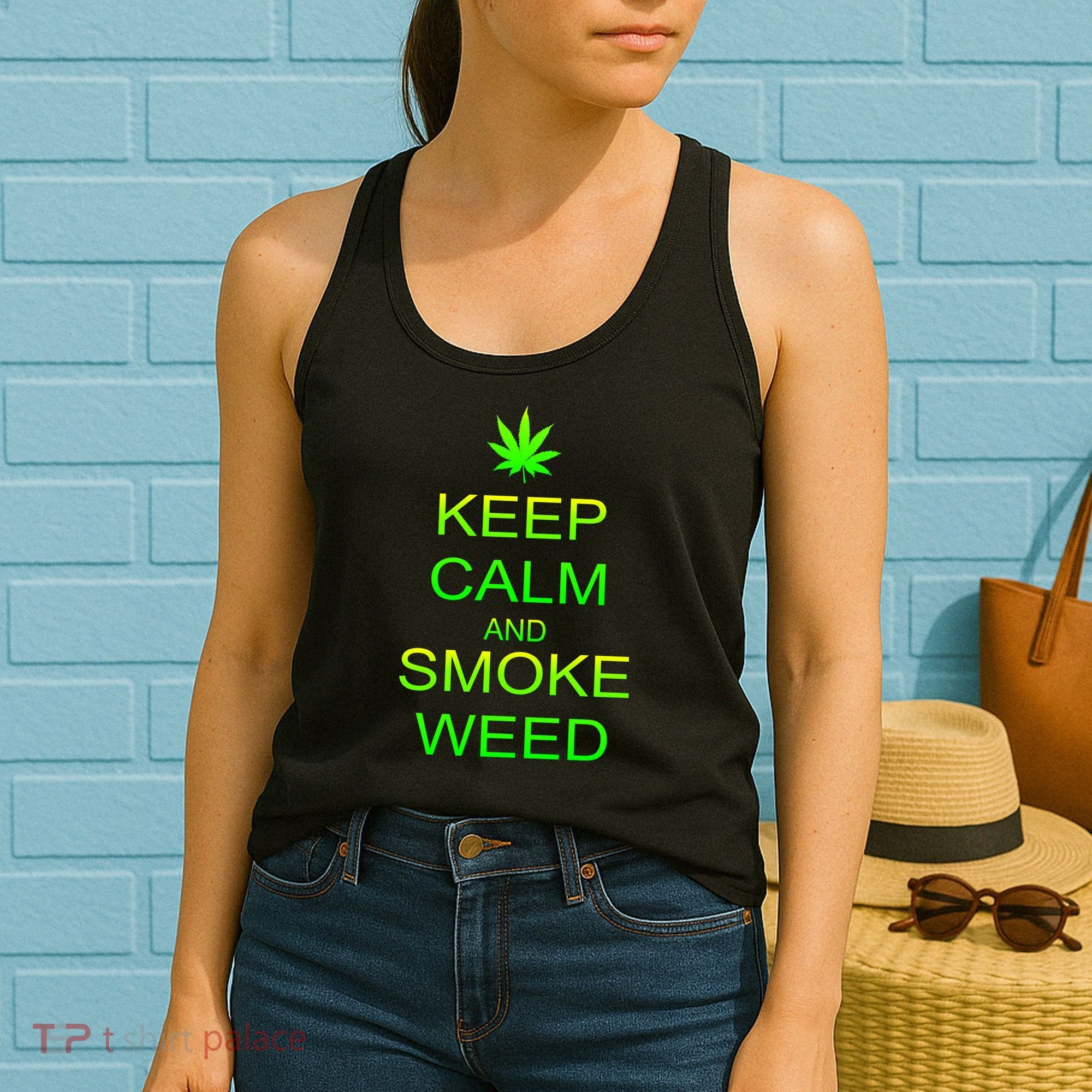 Keep Calm And Smoke Weed Women's Tank Top