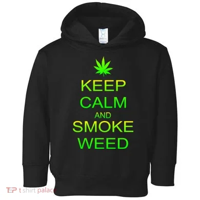 Keep Calm And Smoke Weed Toddler Hoodie
