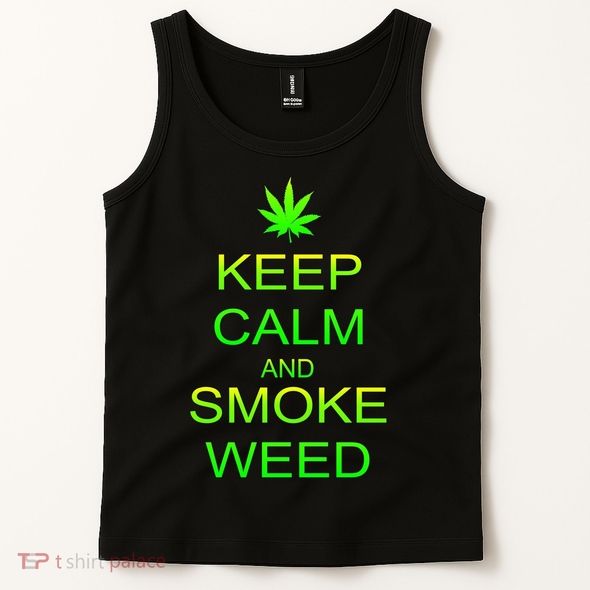 Keep Calm And Smoke Weed Tank Top
