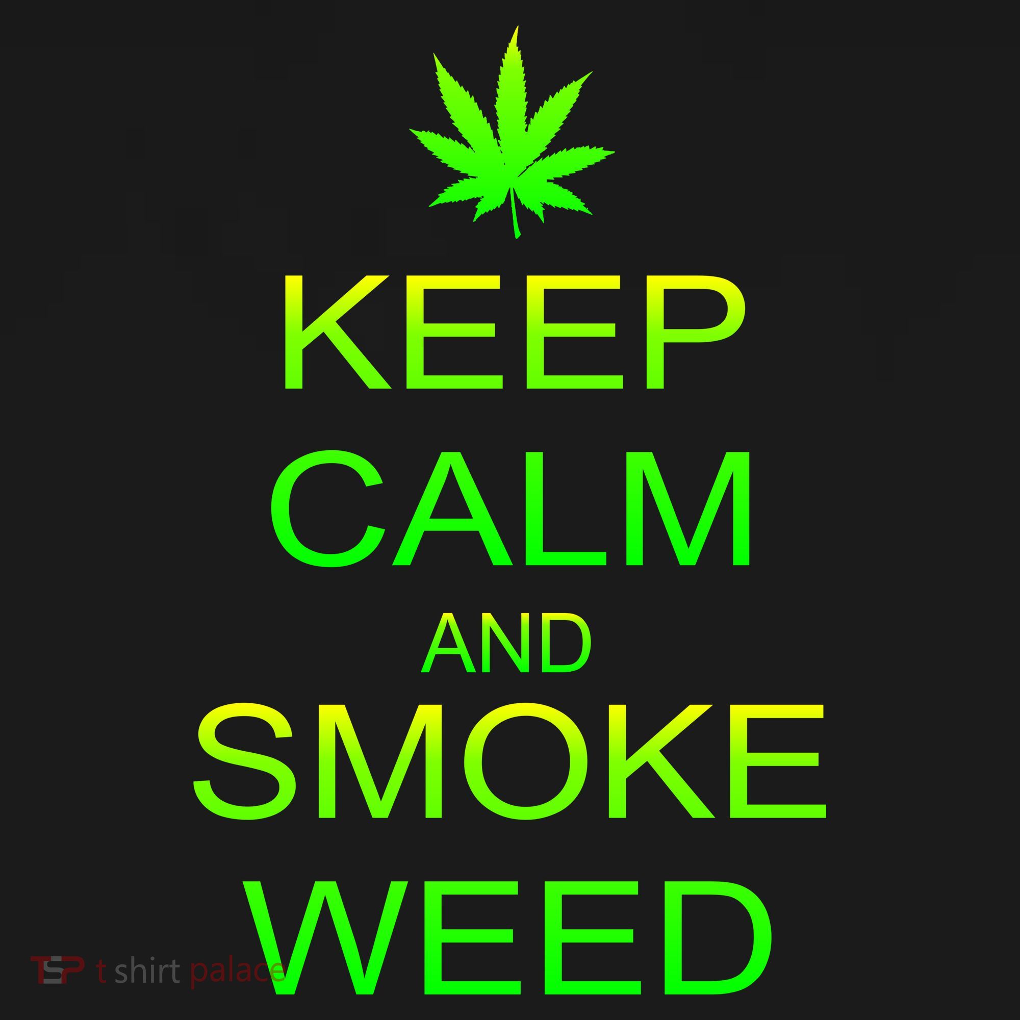 Keep Calm And Smoke Weed Tote Bag