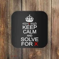 Keep Calm And Solve For X Coaster thumb 0