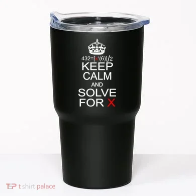 Keep Calm And Solve For X Tumbler