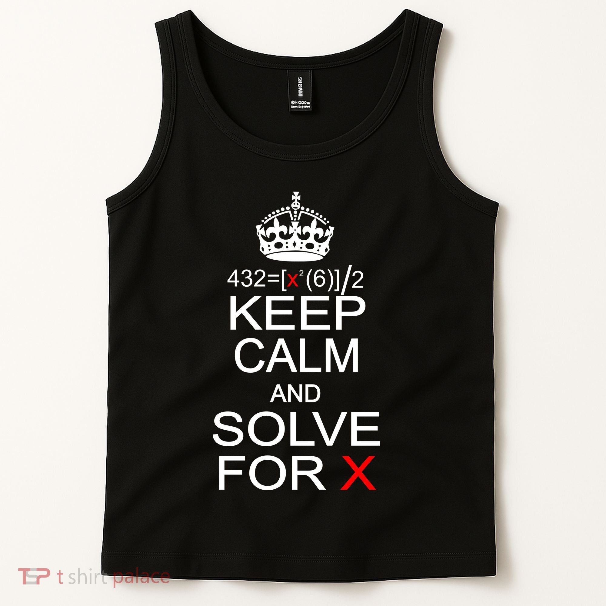 Keep Calm And Solve For X Tank Top