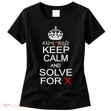 Keep Calm And Solve For X Women's T-Shirt