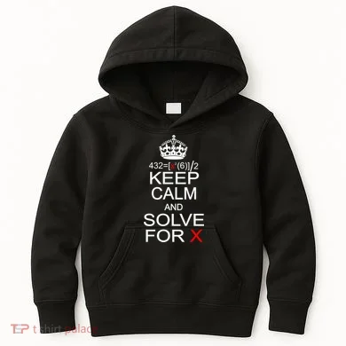 Keep Calm And Solve For X Kids Hoodie