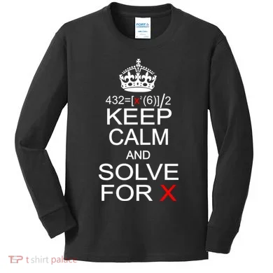 Keep Calm And Solve For X Kids Long Sleeve Shirt