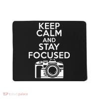 Keep Calm And Stay Focus Mousepad thumb 0