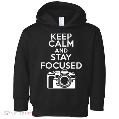 Keep Calm And Stay Focus Toddler Hoodie