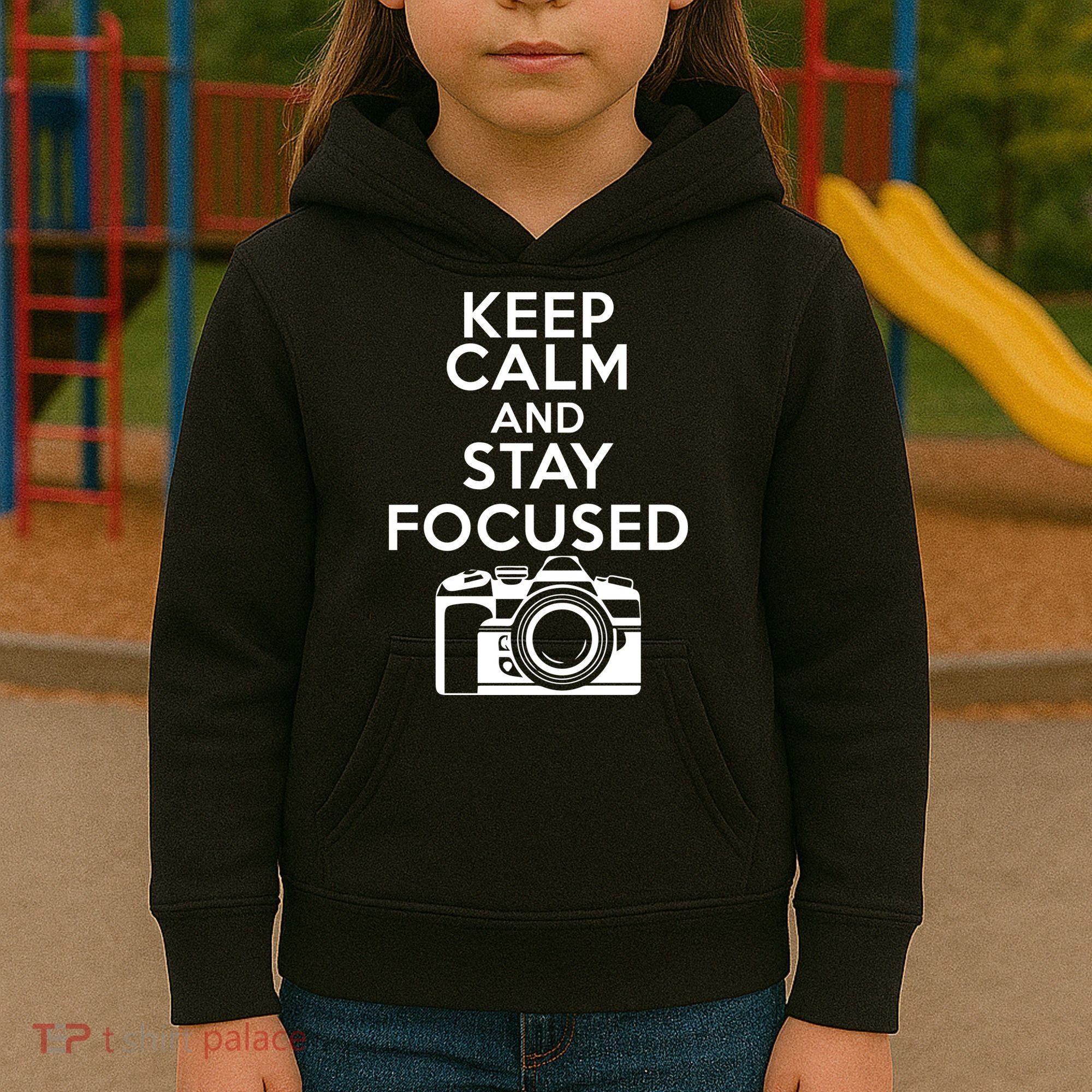 Keep Calm And Stay Focus Kids Hoodie