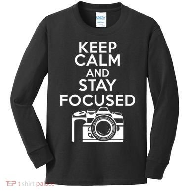 Keep Calm And Stay Focus Kids Long Sleeve Shirt