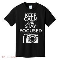 Keep Calm And Stay Focus Kids T-Shirt thumb 0