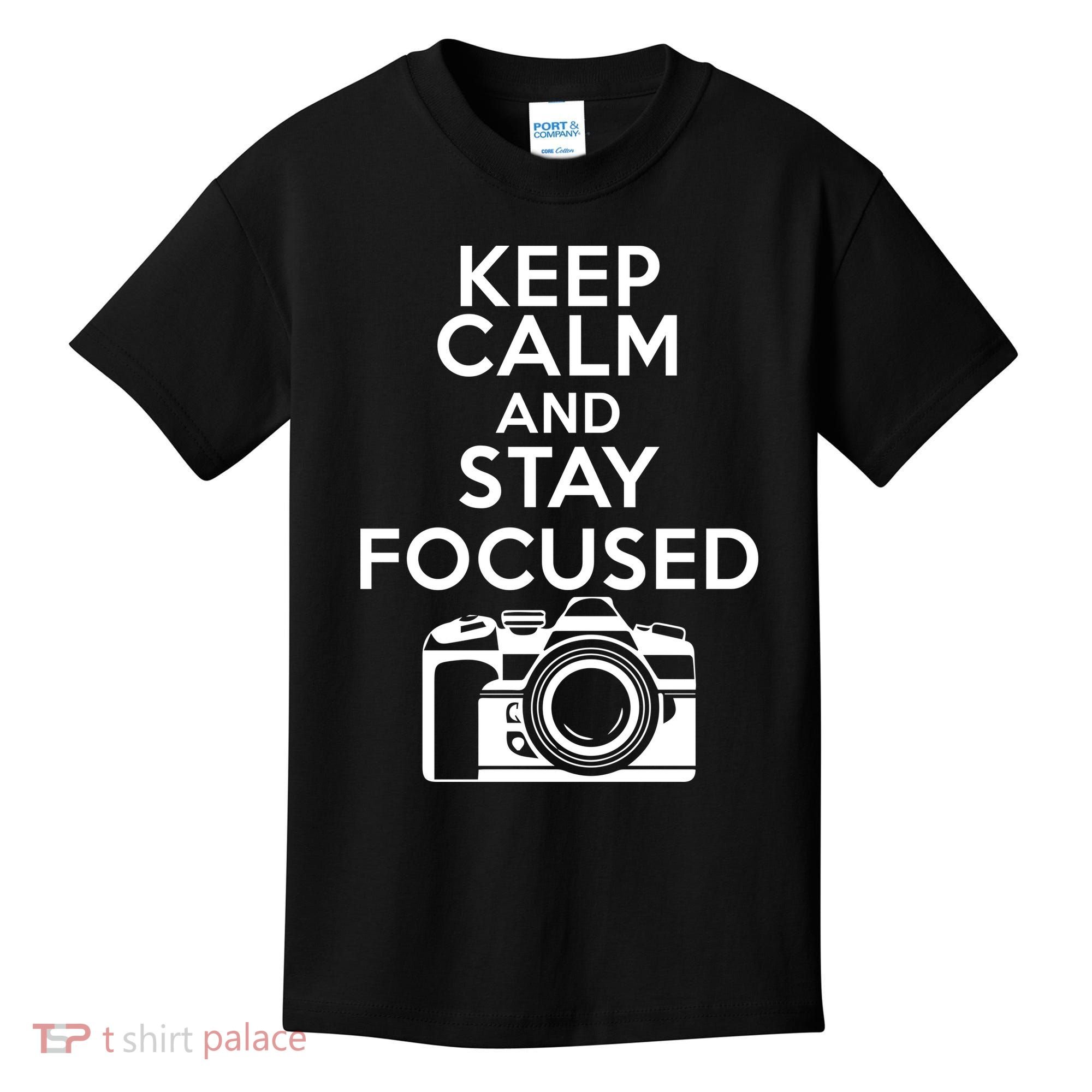 Keep Calm And Stay Focus Kids T-Shirt