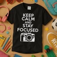 Keep Calm And Stay Focus Kids T-Shirt thumb 3