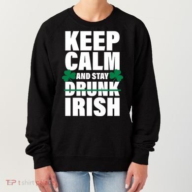 Keep Calm And Stay Irish Women's Sweatshirt
