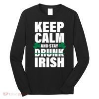 Keep Calm And Stay Irish Long Sleeve Shirt thumb 0