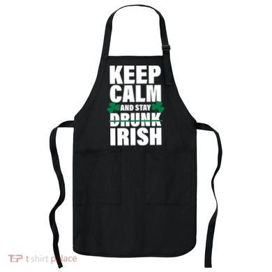 Keep Calm And Stay Irish Apron