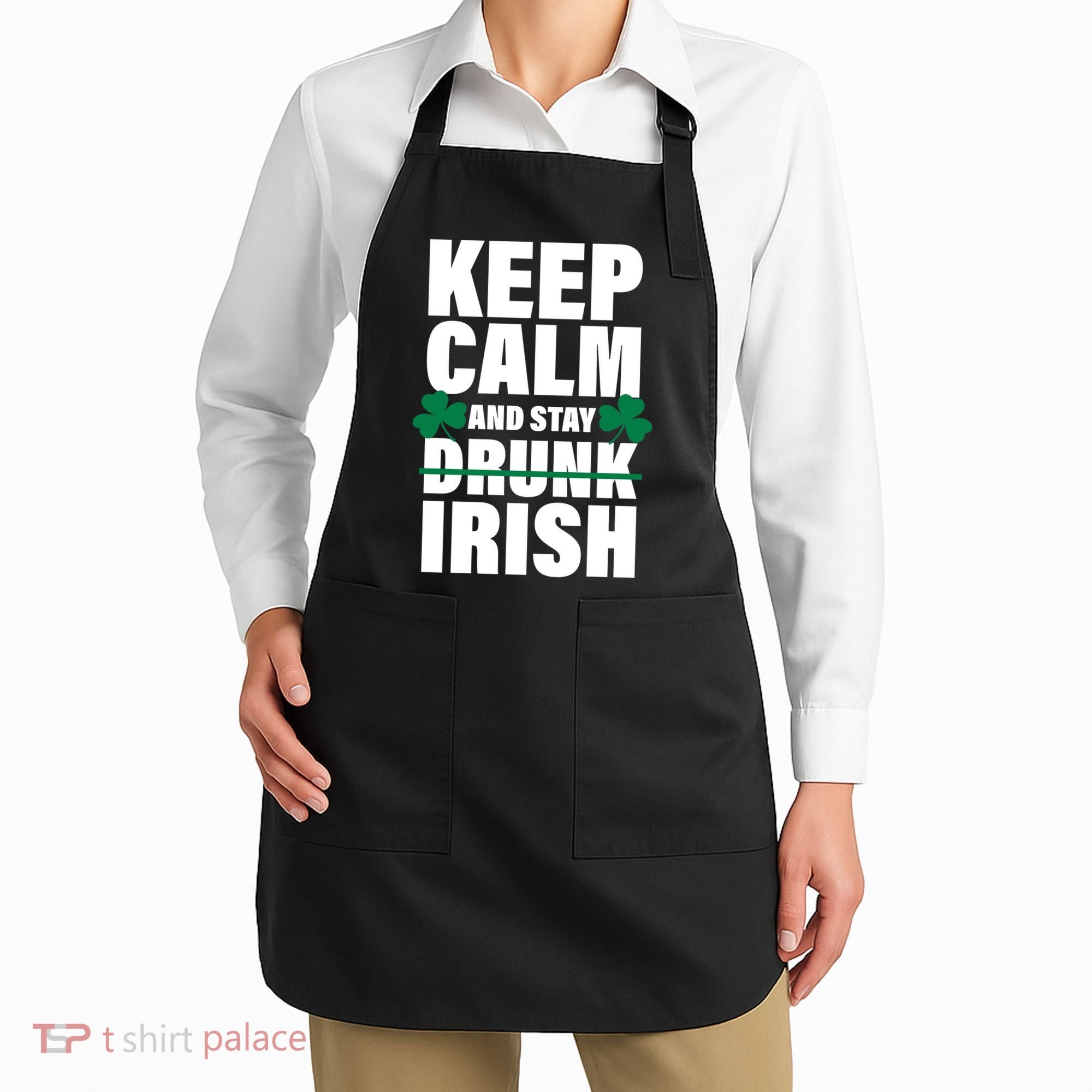 Keep Calm And Stay Irish Apron