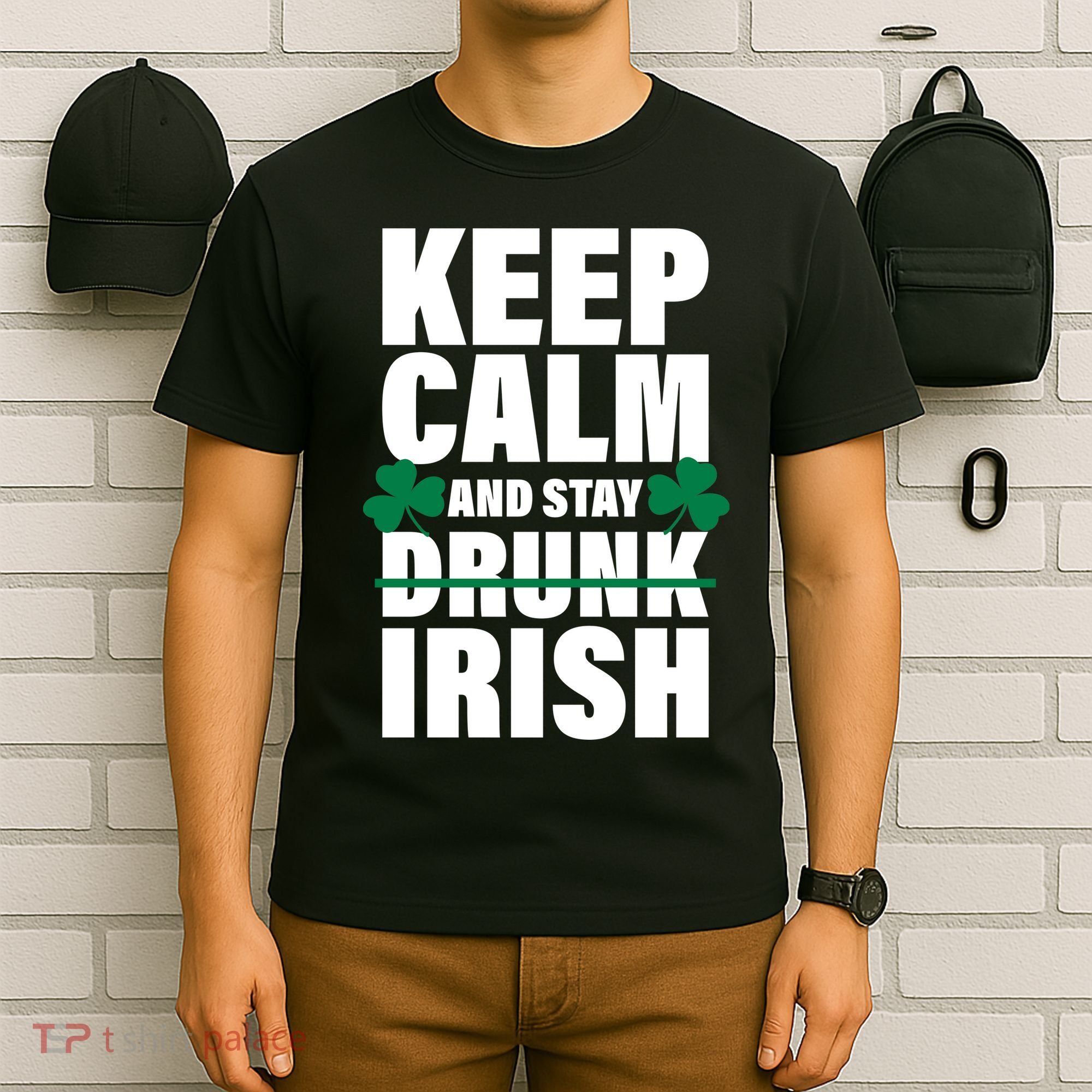 Keep Calm And Stay Irish T-Shirt