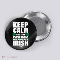 Keep Calm And Stay Irish Button thumb 0