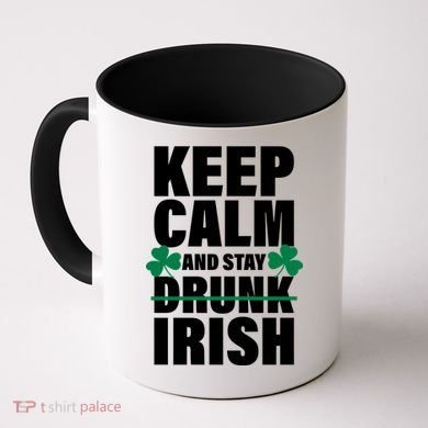 Keep Calm And Stay Irish Coffee Mug