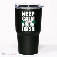 Keep Calm And Stay Irish Tumbler thumb 0