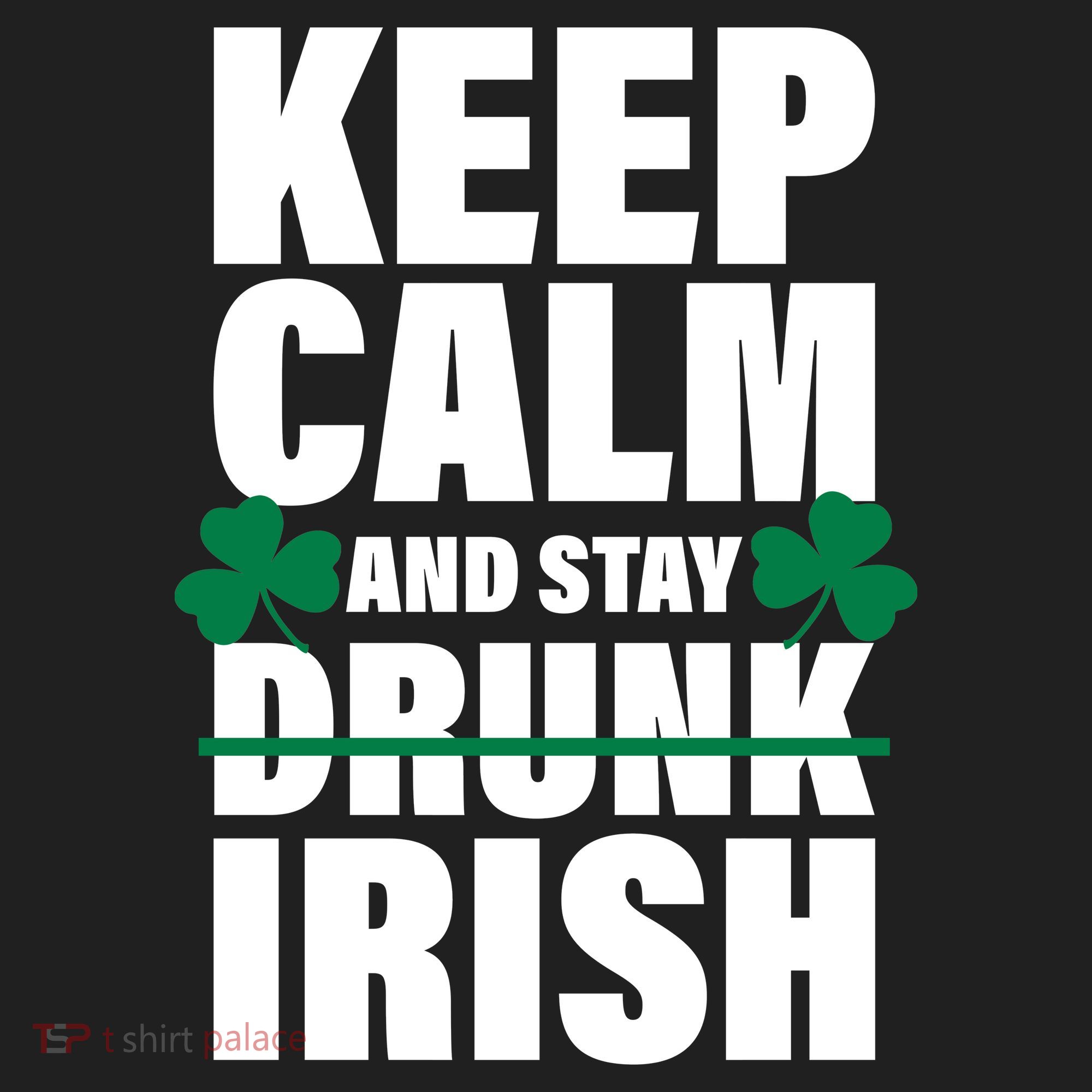 Keep Calm And Stay Irish Tumbler