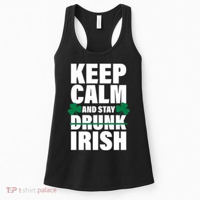 Keep Calm And Stay Irish Women's Tank Top