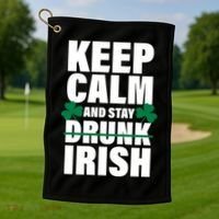 Keep Calm And Stay Irish Golf Towel thumb 1