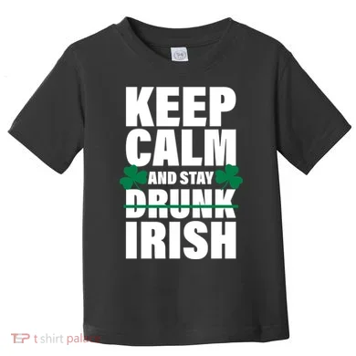 Keep Calm And Stay Irish Toddler T-Shirt