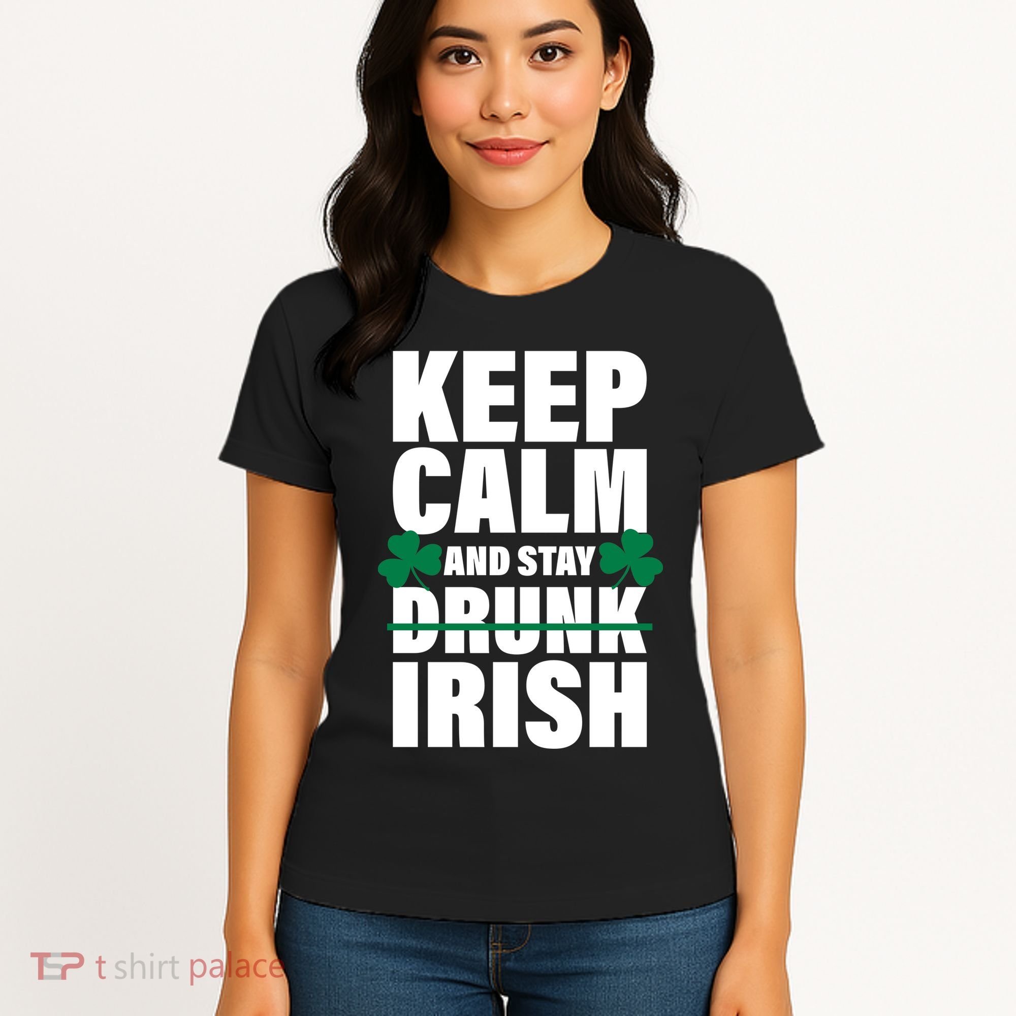 Keep Calm And Stay Irish Women's T-Shirt