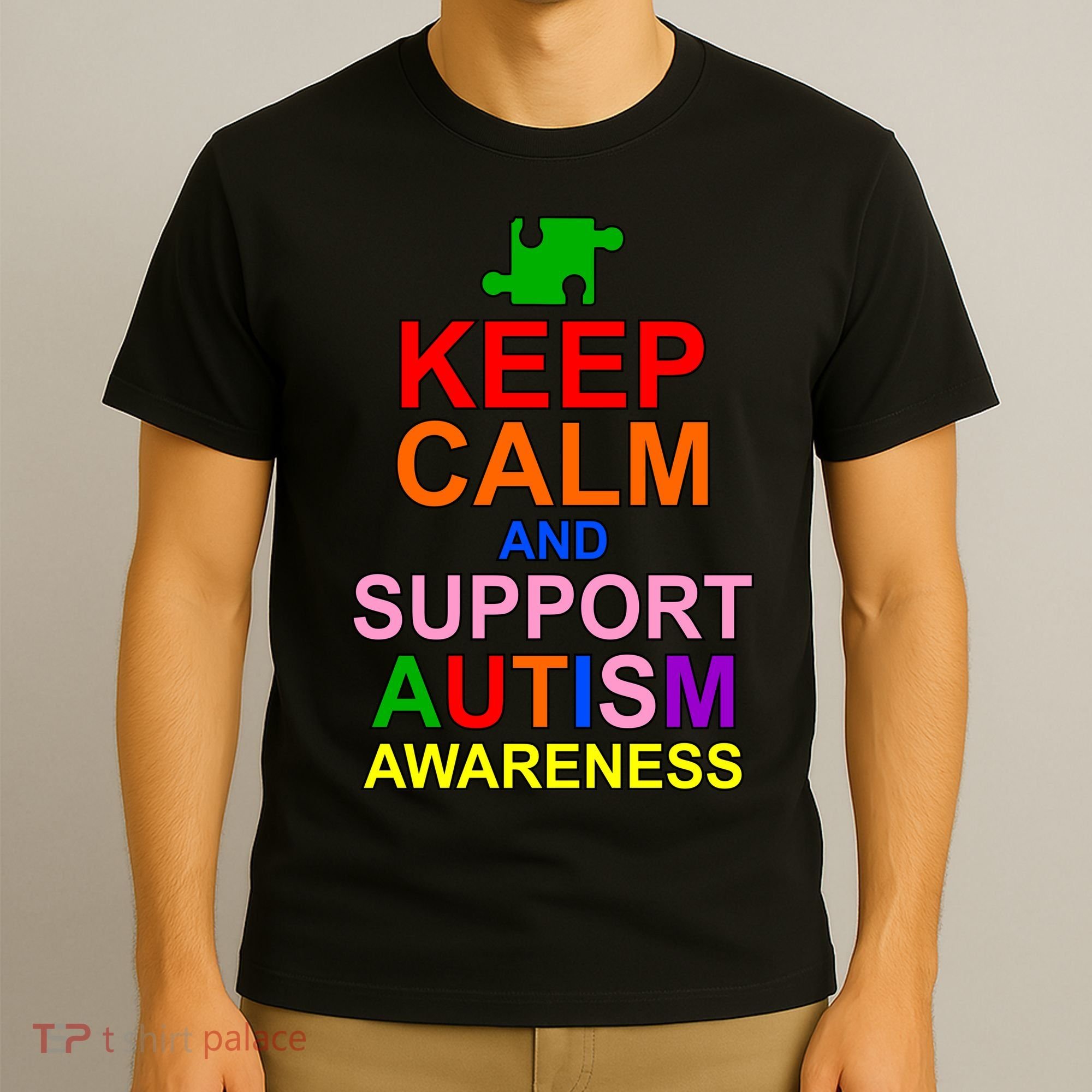 Keep Calm And Support Autism Awareness T-Shirt