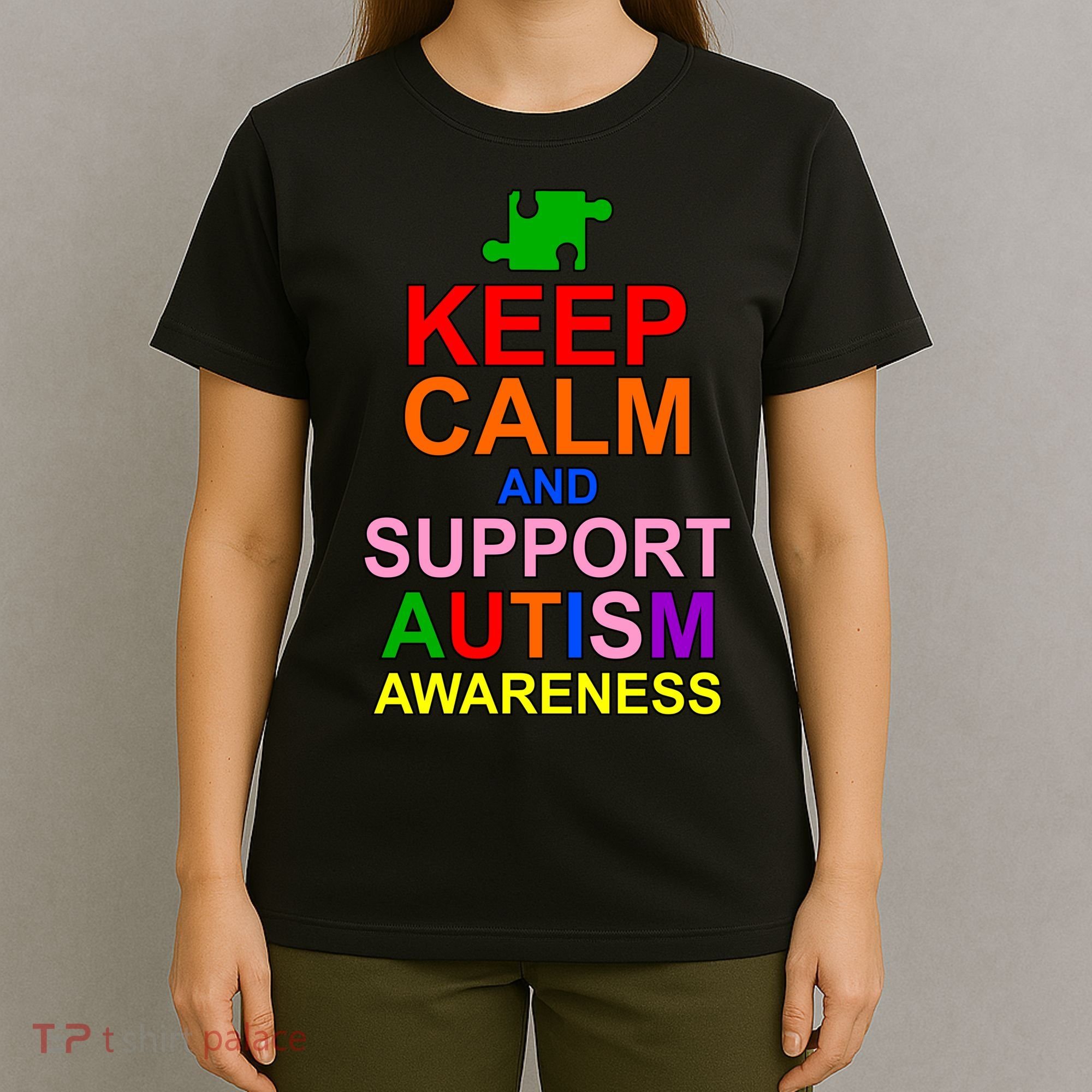 Keep Calm And Support Autism Awareness T-Shirt