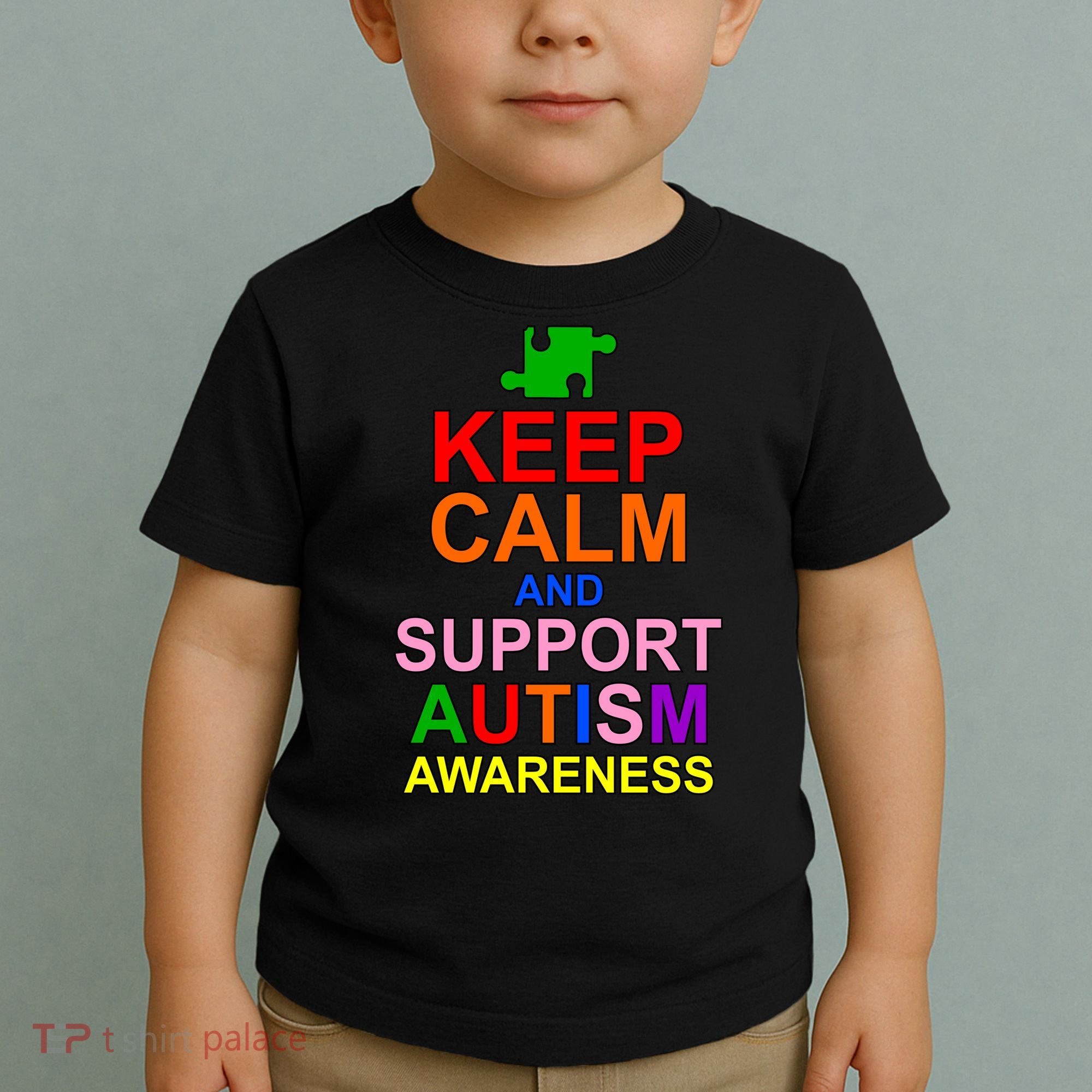 Keep Calm And Support Autism Awareness Toddler T-Shirt