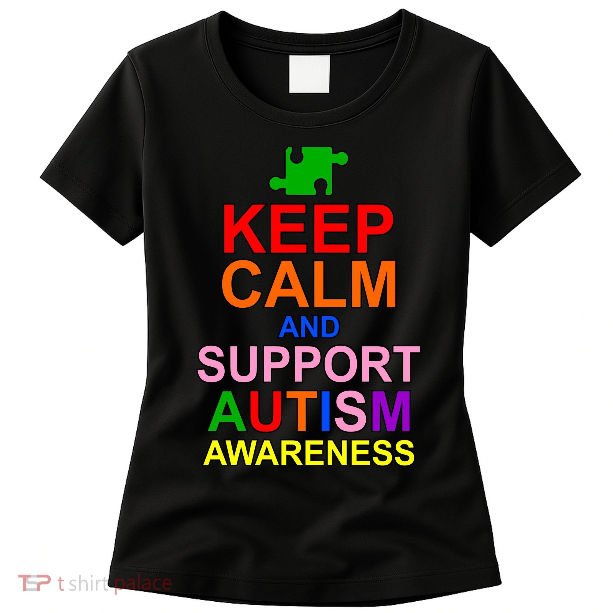 Keep Calm And Support Autism Awareness Women's T-Shirt