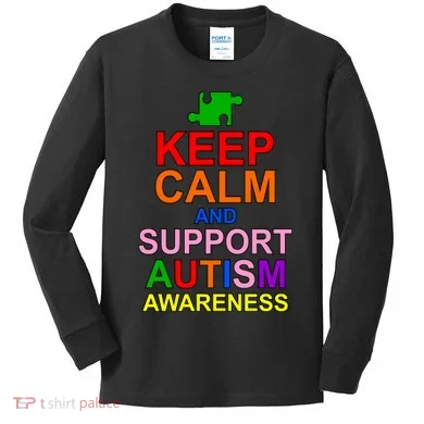 Keep Calm And Support Autism Awareness Kids Long Sleeve Shirt