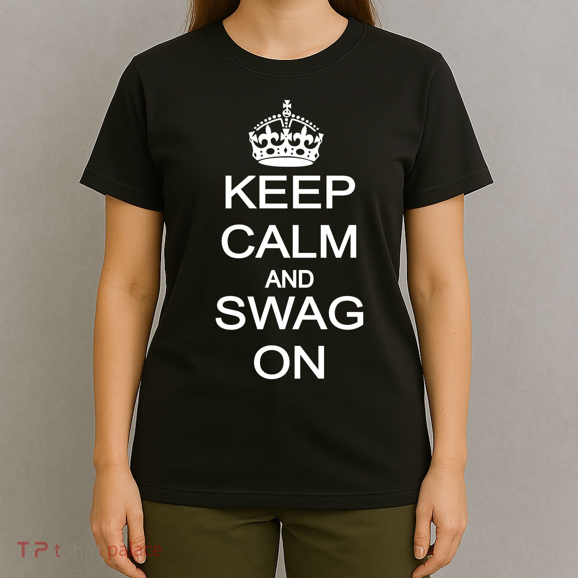 Keep Calm And Swag On T-Shirt