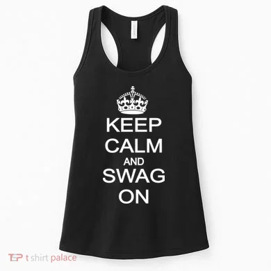 Keep Calm And Swag On Women's Tank Top