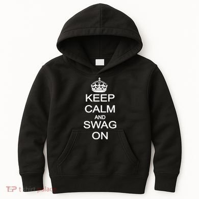 Keep Calm And Swag On Kids Hoodie
