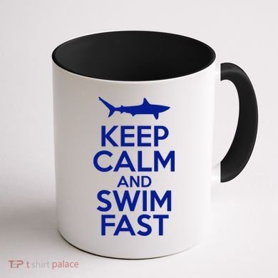 Keep Calm And Swim Fast Coffee Mug back