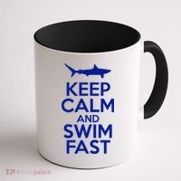 Keep Calm And Swim Fast Coffee Mug thumb 1