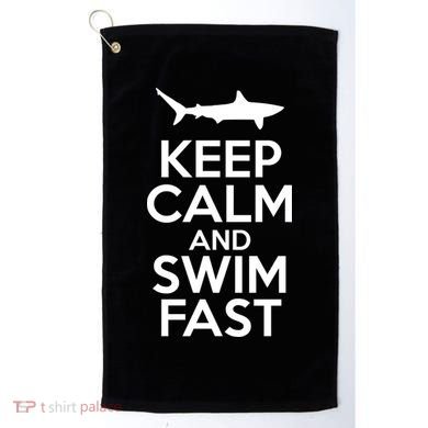Keep Calm And Swim Fast Golf Towel