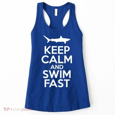 Keep Calm And Swim Fast Women's Tank Top
