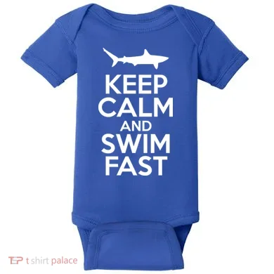 Keep Calm And Swim Fast Baby Bodysuit