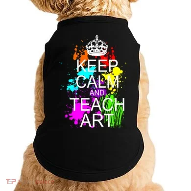 Keep Calm And Teach Art Doggie Tank