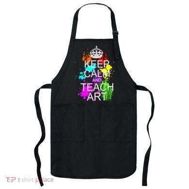 Keep Calm And Teach Art Apron