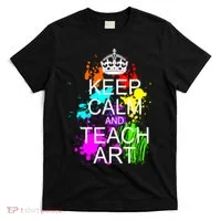 Keep Calm And Teach Art T-Shirt thumb 0