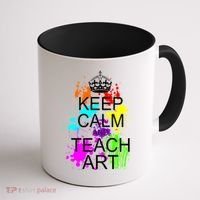 Keep Calm And Teach Art Coffee Mug thumb 1