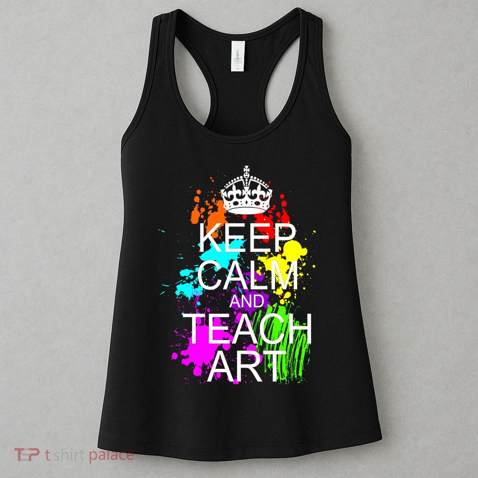 Keep Calm And Teach Art Women's Tank Top