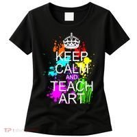 Keep Calm And Teach Art Women's T-Shirt thumb 0