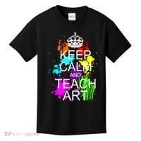 Keep Calm And Teach Art Kids T-Shirt thumb 0